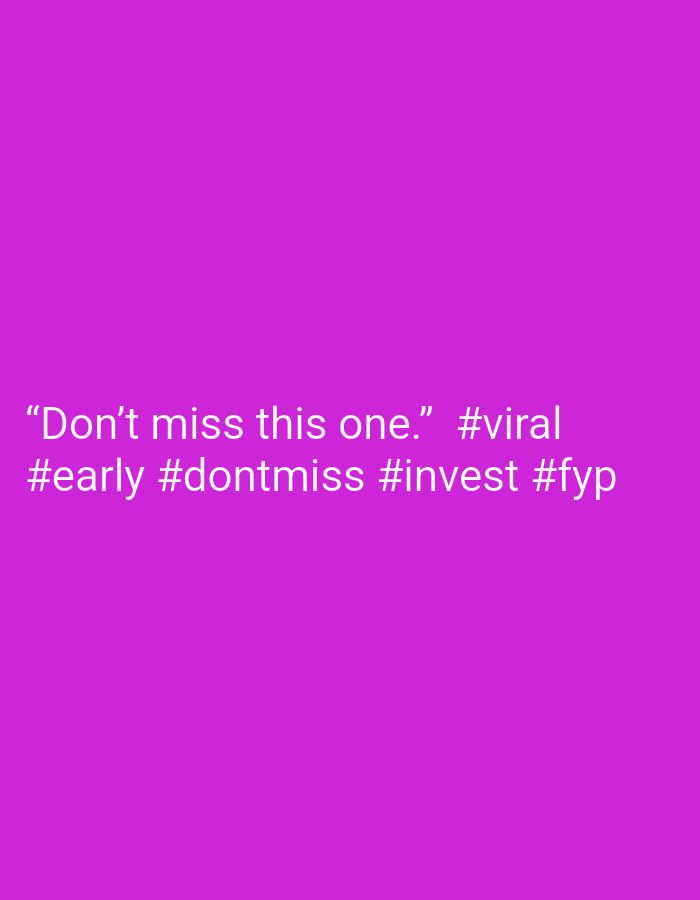 The image is a purple background with white text. The text reads "Don't miss this one." #viral #early #dontmiss #invest #fyp. The location of the image is Unknown, Unknown.