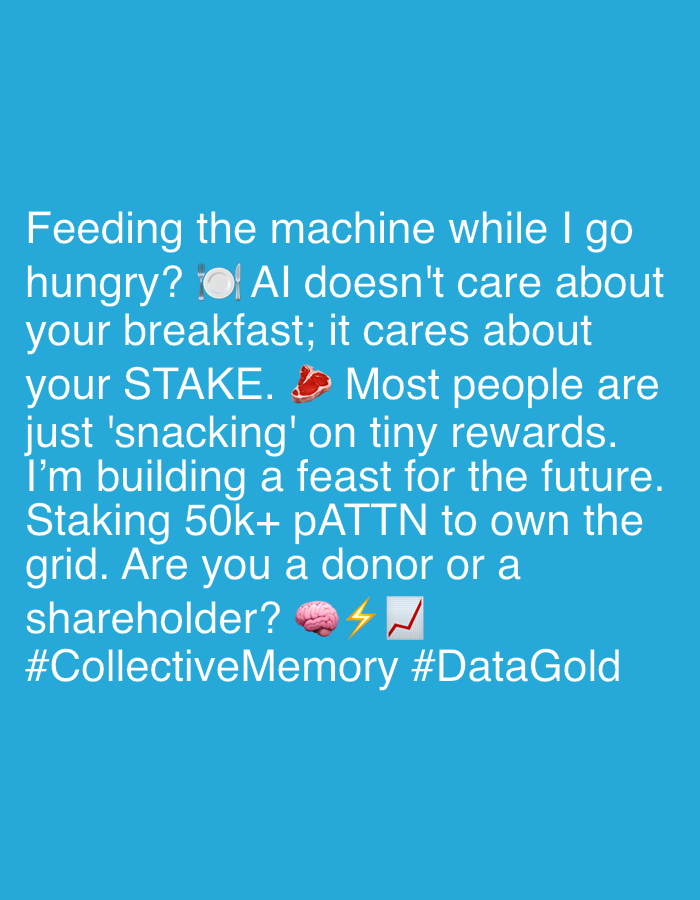 Here's a concise description of the image:
The image consists of white text on a solid light blue background. The text is a message about AI, staking, and collective memory. Emojis are incorporated into the text, including a plate with cutlery, a steak, a brain, a lightning bolt, and a chart. The message conveys a concept of investing in AI and becoming a shareholder rather than a donor. Hashtags "#CollectiveMemory" and "#DataGold" are at the bottom.