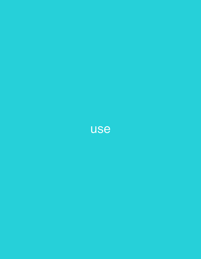 The image displays a solid, vibrant turquoise background. Centered within the frame, the word "use" is rendered in white, lowercase, sans-serif text. No other visual elements, people, objects, or environmental details are present. This scene is located in Casablanca, Morocco.