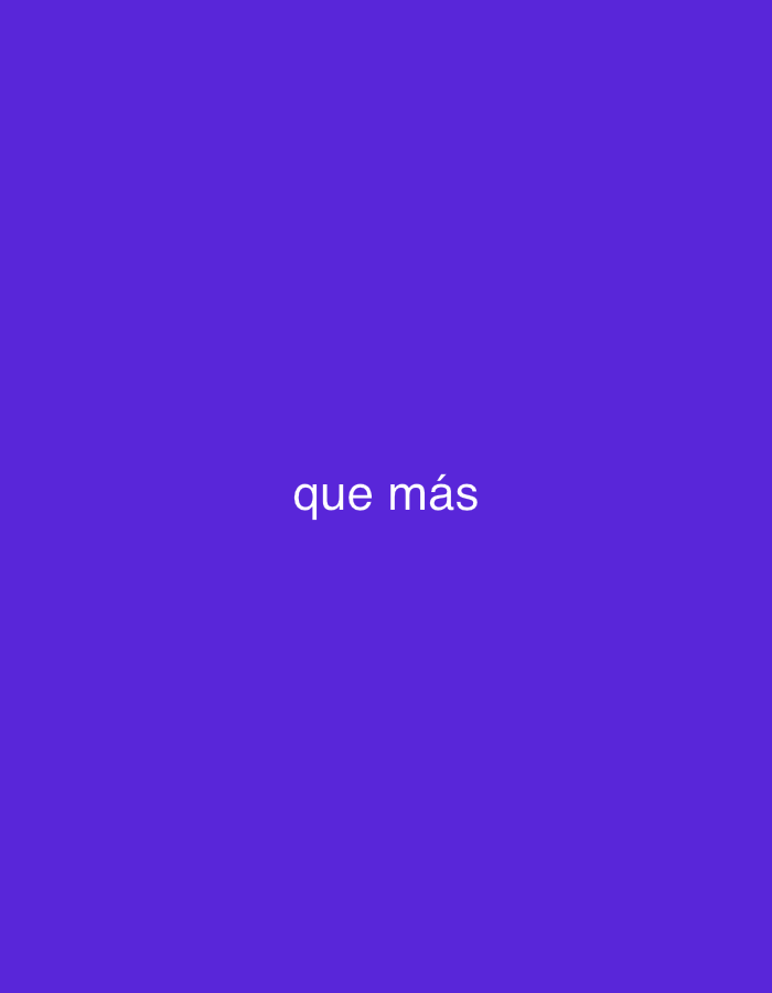The image features the Spanish phrase "que más" displayed in white, sans-serif text, centrally positioned against a solid, vibrant purple background. There are no other subjects, objects, or figures visible in the frame. The background is entirely devoid of distinguishing features, preventing any determination of a specific physical setting, time of day, or weather conditions. The phrase "que más" translates to "what else" or "what more," suggesting an open-ended question or an inquiry for additional information or items. Given the context of Santa Ana, Venezuela, this graphic could be a simple digital message, a part of a presentation, or a meme used within that regional linguistic and cultural context. The image is minimalist, focusing solely on the text and its stark contrast with the colored background.