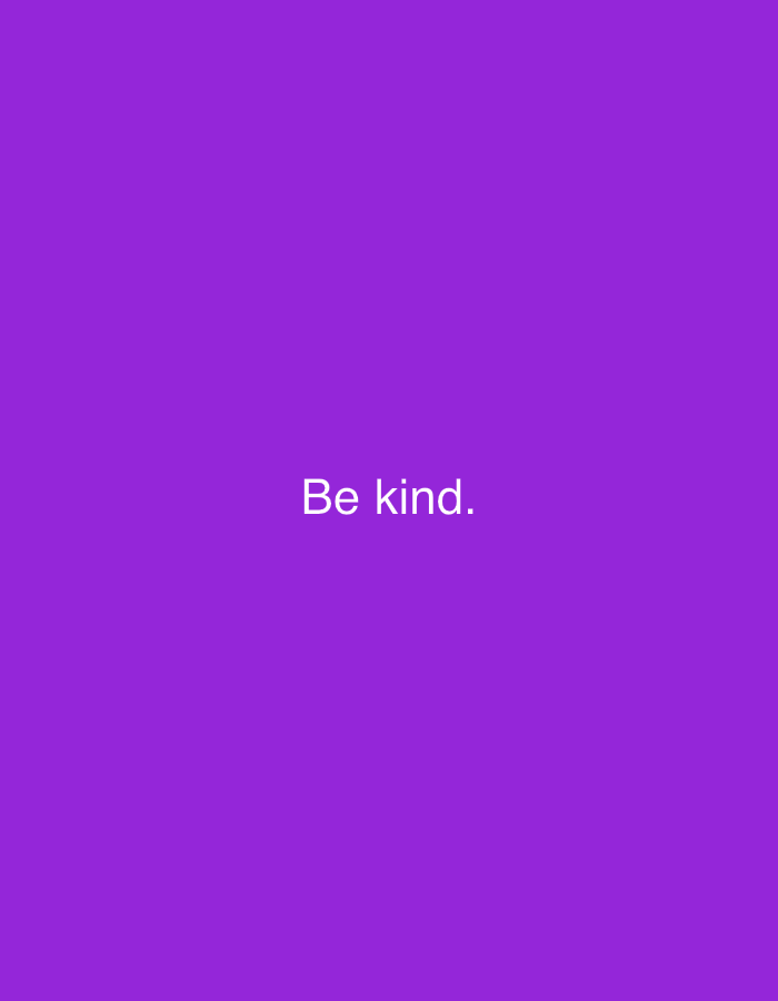 The image is a solid purple background with the simple message "Be kind." centered in white text. The font appears to be a plain, sans-serif typeface. The text is relatively small in proportion to the overall size of the image, leaving a large amount of purple space above and below. The overall impression is minimalist and straightforward.