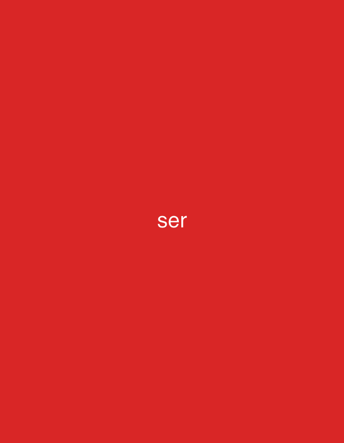 The image features a solid red background. Centered on this red field is the word "ser," rendered in white, lowercase sans-serif text. No other subjects, objects, or activities are depicted within the image. The scene is devoid of specific location or time cues. This media file is associated with the location of La Tagua, Venezuela.