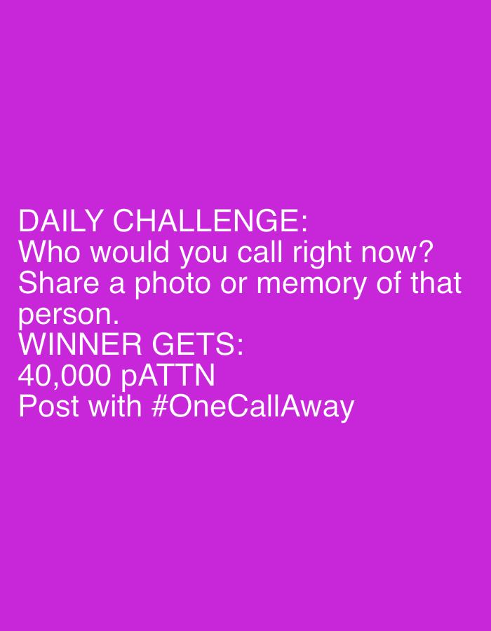 This image is a photograph of a pink background with white text. The text reads "DAILY CHALLENGE: Who would you call right now? Share a photo or memory of that person. WINNER GETS: 40,000 pATTN Post with #OneCallAway". There are no people, subjects, objects, actions, or interactions depicted in the image, and there is no discernible environment. The location in the city of Męcina, Poland is not relevant to the content of the image.