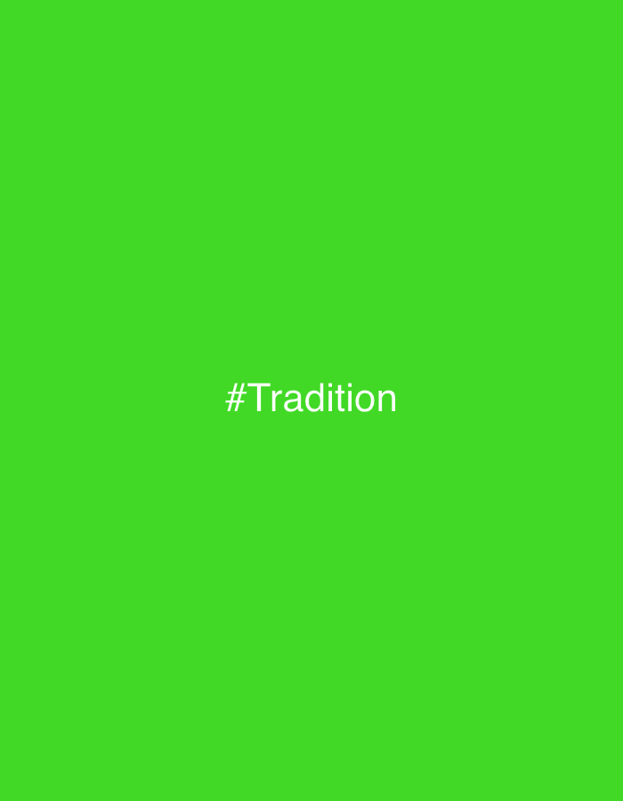 The image is a green background with the text "#Tradition" in white. There is no indication of a location, people, objects, or actions in Burgas, Bulgaria, or any other location.