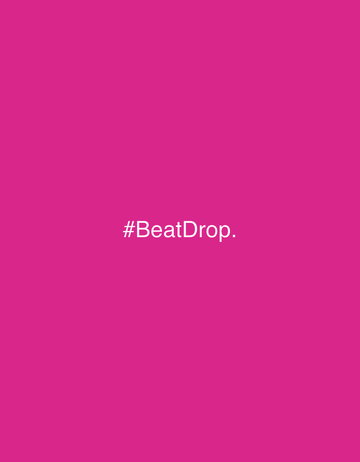 The image features the hashtag "#BeatDrop." centered on a solid pink background.