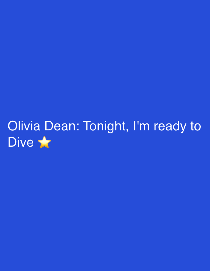 The image displays the text "Olivia Dean: Tonight, I'm ready to Dive ✨" on a solid blue background.