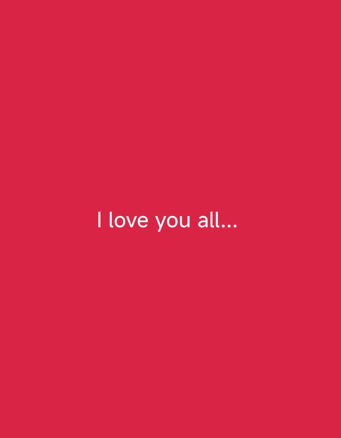 The image is a plain, red background with white text in the center that reads "I love you all...". There is no discernible location in the city of Ringinanom, Indonesia, as the image is a graphic with text on a colored background.