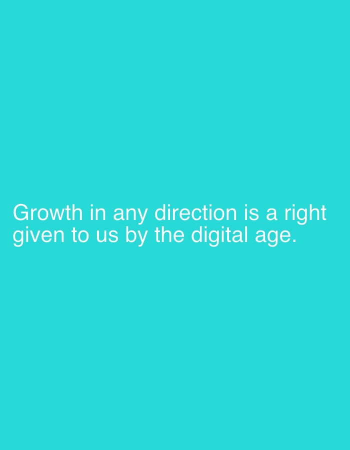 The image is a cyan-colored background with white text that reads "Growth in any direction is a right given to us by the digital age." There is no indication of the location of Шебунино, Russia, in the image.
