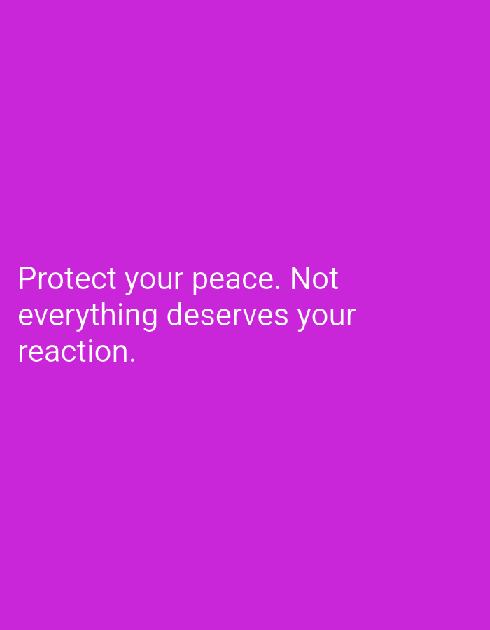 The image contains text overlaid on a solid purple background. The text reads: "Protect your peace. Not everything deserves your reaction." There are no other objects, people, or environmental details visible in the image, and therefore it cannot be associated with any specific location in Magelang, Indonesia, or any other city.