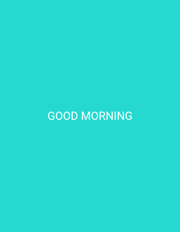 The image is a digital graphic with a solid cyan background. In the center of the image, the words "GOOD MORNING" are displayed in white, sans-serif capital letters. There are no people, objects, or specific environmental details present in the image. The image does not contain any information or visual cues related to the city of Tabanan, Indonesia.