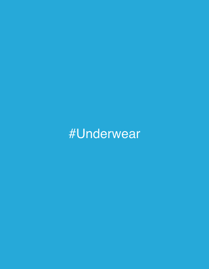 The image shows a solid blue background with the hashtag "#Underwear" in white text centered on the screen. It doesn't depict a location in Gijón/Xixón or any other specific place. There are no people, objects, or actions depicted beyond the text on a colored background.