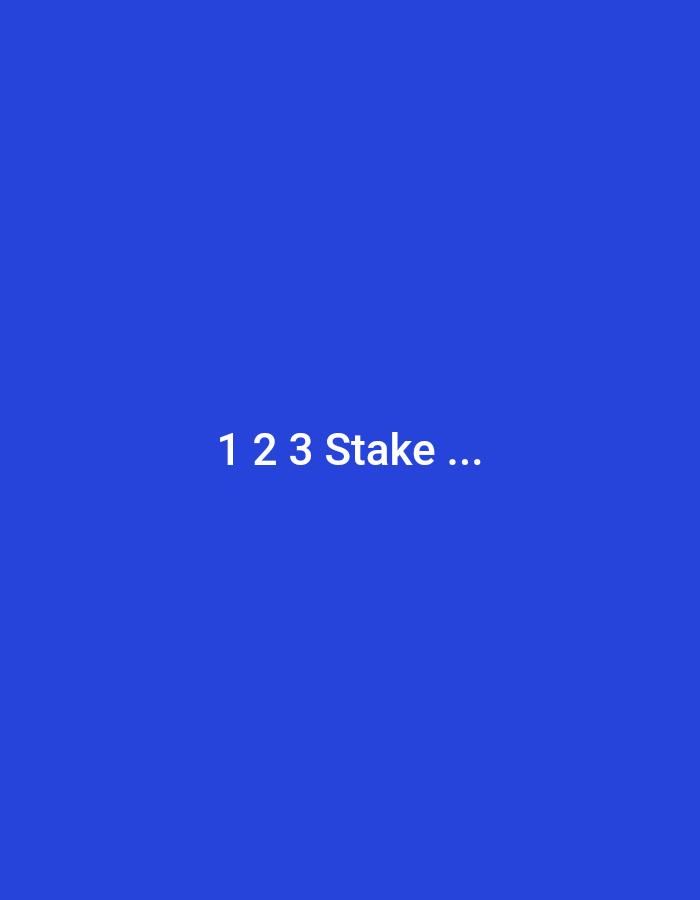 The image is a solid blue background with the white text "1 2 3 Stake ..." centered on the page. There is no location information or other subjects, objects, actions, or interactions.
