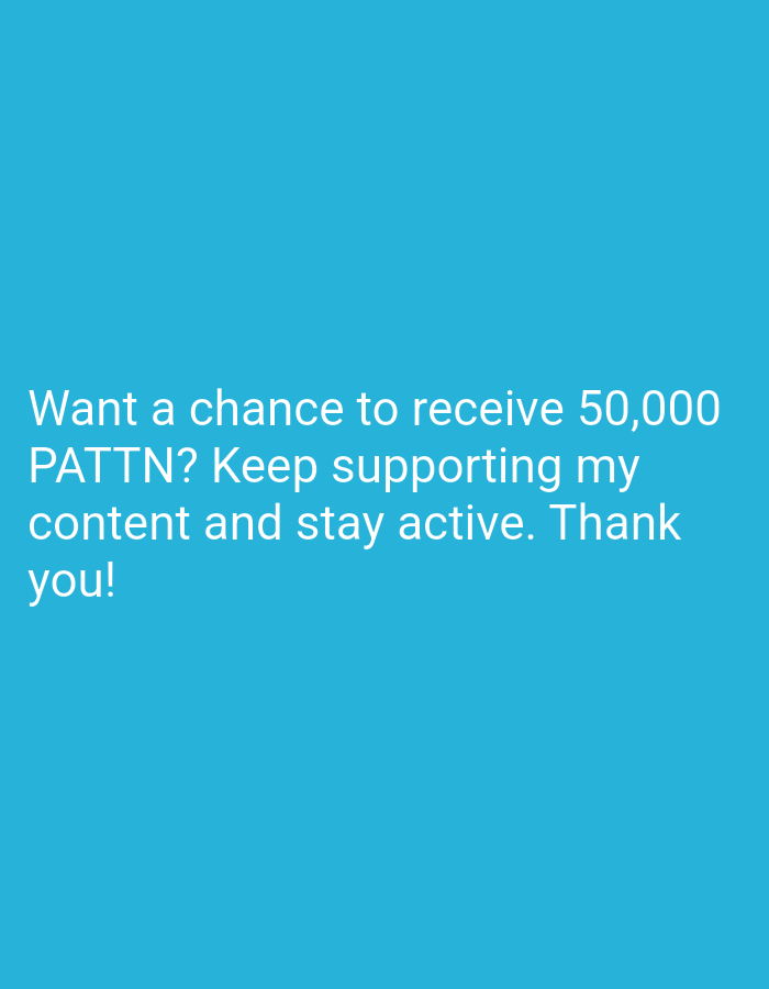 The image is a square with a solid blue background. White text is centered on the background, reading "Want a chance to receive 50,000 PATTN? Keep supporting my content and stay active. Thank you!". The scene does not depict any details related to the city of Bukit Ketok, Indonesia.