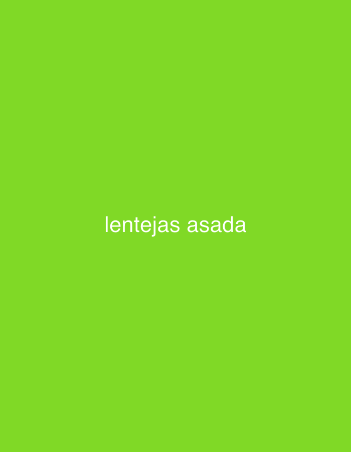 The image features a plain, vibrant lime green background. Centered horizontally and vertically on this background is the text "lentejas asada" written in white, sans-serif, lowercase letters. No other subjects, objects, people, or activities are visible. The image does not provide any visual cues regarding the time of day, weather, or specific location, though the context mentions Santa Ana, Venezuela. "Lentejas asada" translates from Spanish to "roasted lentils."