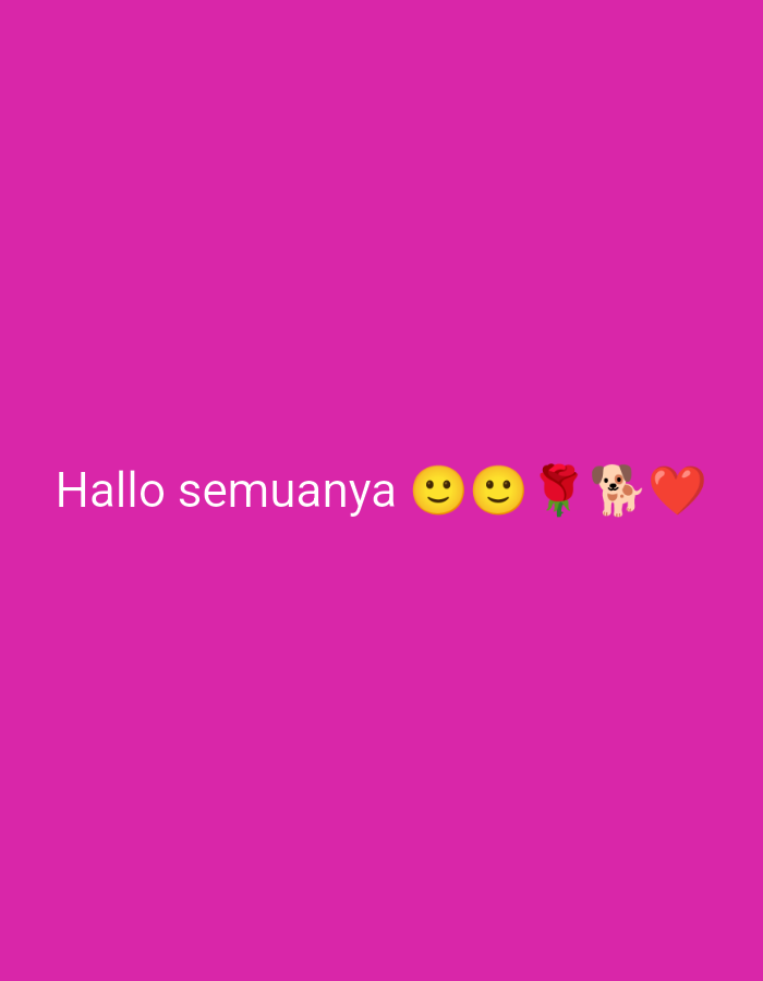 The image displays the text "Hallo semuanya" in white font against a bright pink background. To the right of the text are several emojis: two smiley faces, a red rose, a small brown dog, and a red heart. The image appears to be a digital graphic, possibly from social media, and there is no discernible location in South Jakarta, Indonesia.