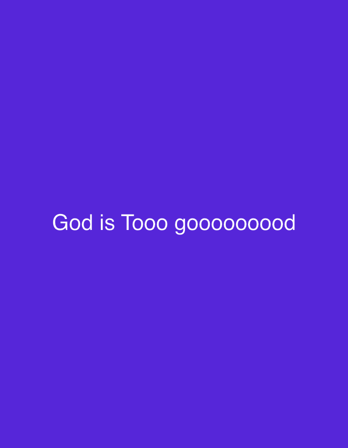 The image displays white text centered against a solid, vibrant purple background. The text reads: "God is Tooo goooooooooood". There are no other visible subjects, objects, or discernible scenes. No specific activity or event is depicted. The image does not provide any visual cues regarding time of day, weather, or a particular location, such as a stadium in Nigeria. The text expresses a strong positive sentiment.