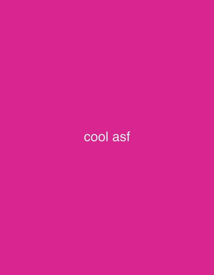 The image is a solid magenta color with the words "cool asf" in white font located near the center. There is no indication of the location being Buenos Aires, Argentina.