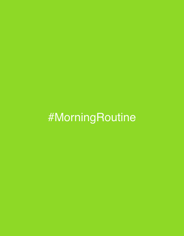The image is a solid, bright green background with white text in the center that reads "#MorningRoutine". There is no discernible location in Chelyabinsk, Russia, nor any people, subjects, objects, actions, or interactions depicted. The image is purely typographic on a monochrome background.