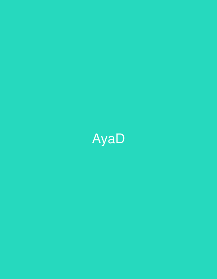 The image displays a plain, solid teal-colored background. Centered horizontally and vertically on this background is the text "AyaD" rendered in white, sans-serif font, with an uppercase 'A' and 'D' and lowercase 'ya'. No other elements, figures, objects, or environmental features are present in the frame. The scene is a simple graphic, offering no visual cues related to a specific location, people, actions, or interactions within the city of Casablanca, Morocco.