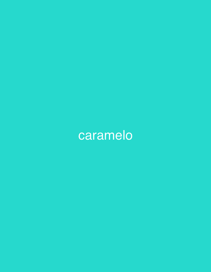 The image displays a plain, solid turquoise-colored background. Centered horizontally and vertically on this vibrant background is the white text "caramelo," rendered in a clear, sans-serif font. There are no other subjects, objects, or discernible scenes visible in the image. The provided cropped sections confirm the consistent turquoise background color and the placement of the white "caramelo" text, showing different portions of the word. No activities or events are taking place. The image does not provide any visual cues for time of day, weather, or location, other than the external context of Santa Ana, Venezuela.
