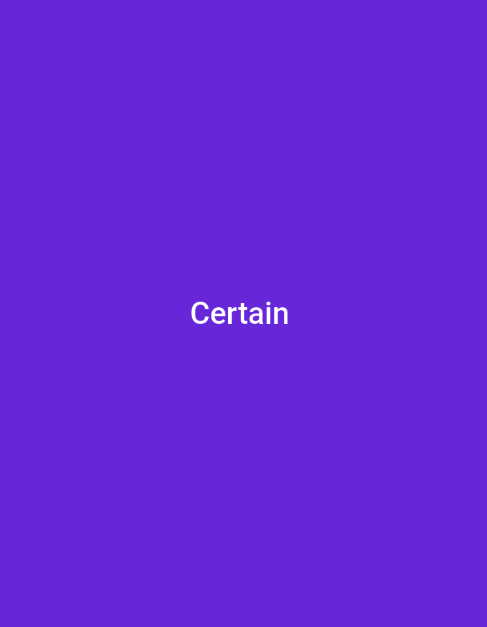 The image shows the word "Certain" written in white text on a solid purple background. There is no indication of the city of Howayi, Nigeria, or any other environmental or human elements present in the image. The image is a simple text graphic.