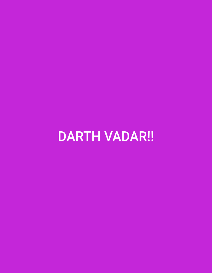 The image is a solid purple background with the words "DARTH VADAR!!" written in white text centered horizontally and located in the lower half of the image. There is no visible city or location within the image.