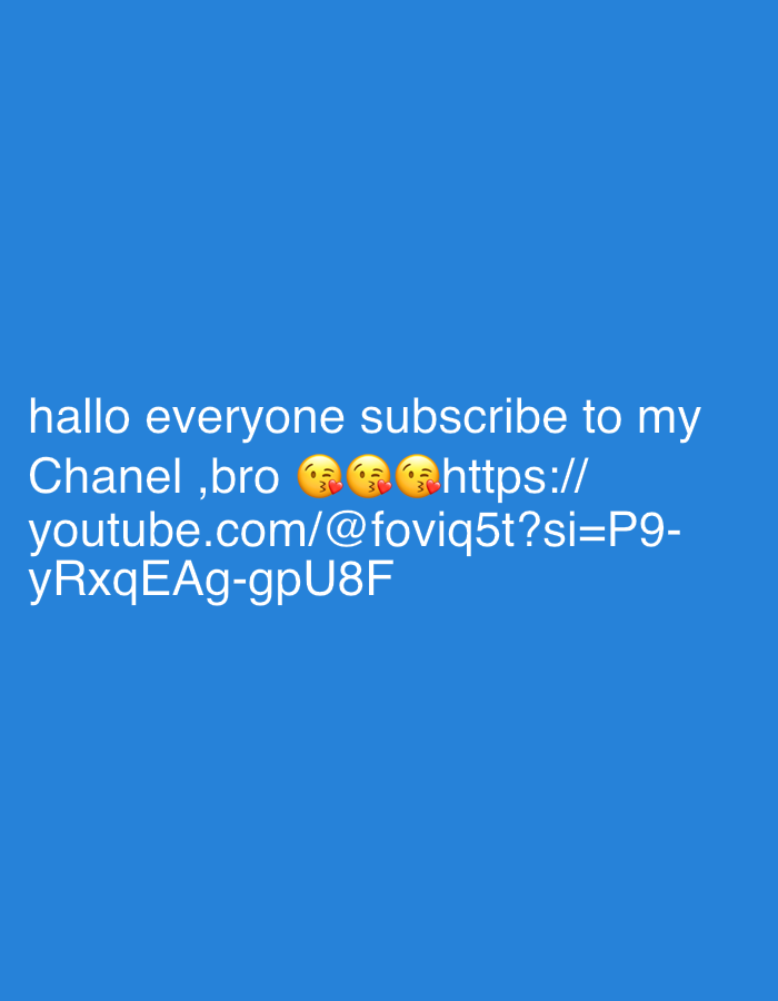 The image is a screenshot of a social media post against a blue background. White text overlays the blue, reading: "hallo everyone subscribe to my Chanel ,bro 😘😘😘https:// youtube.com/@foviq5t?si=P9-yRxqEAg-gpU8F". The emojis appear to be blowing kisses. There is no indication that this image is related to Zastavna, Ukraine.