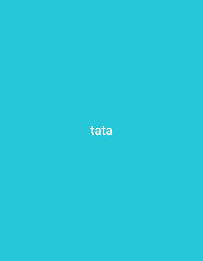 The image displays the word "tata" in white, sans-serif font, centered horizontally and vertically against a solid, bright cyan background. There is no discernible location in Cricova, Moldova, or any other urban or natural environment depicted in this abstract image.