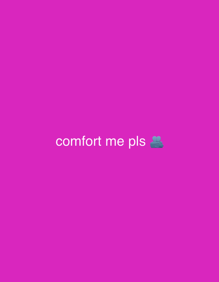 A pink background with white text that reads "comfort me pls" and a blue emoji of two people hugging. The image does not depict any specific location in the city of Astana, Kazakhstan, or any discernible environment.