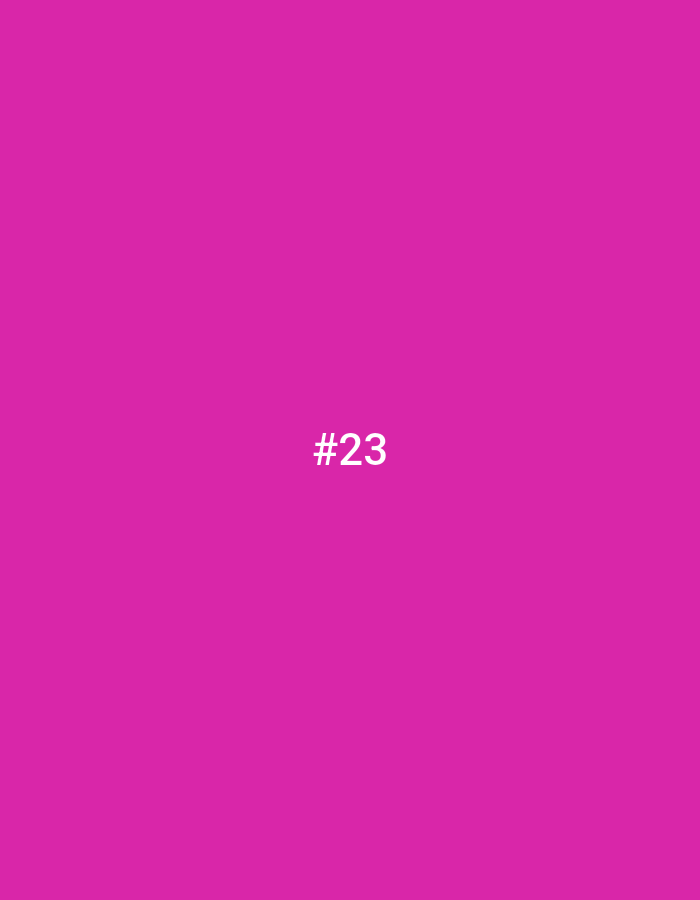 The image displays a plain, vibrant magenta-colored background. No people or physical objects are visible within the frame. The central feature is the white text "#23", positioned near the middle of the image. The provided cropped hints further show this same white text "#23" in different corners of the magenta background, indicating it serves as an identifier or label for the image itself. There is no specific scene, setting, activity, or event taking place. The image does not provide any visual cues regarding time of day, weather, location details, or emotions. The stated location context is Slavyani, Bulgaria, though this cannot be visually confirmed from the abstract nature of the image.