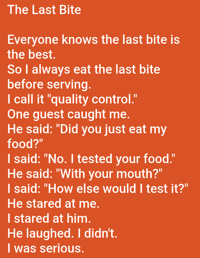 The image is a photograph of a text overlay on an orange background. The text, in white sans-serif font, tells a short, humorous story titled "The Last Bite." The story describes the narrator's practice of tasting food before serving it as "quality control" and a subsequent humorous exchange with a guest. There are no people, subjects, objects, actions, interactions, or environmental elements depicted in the image beyond the text itself. The location of Kępno, Poland, is not relevant to the content of the image.