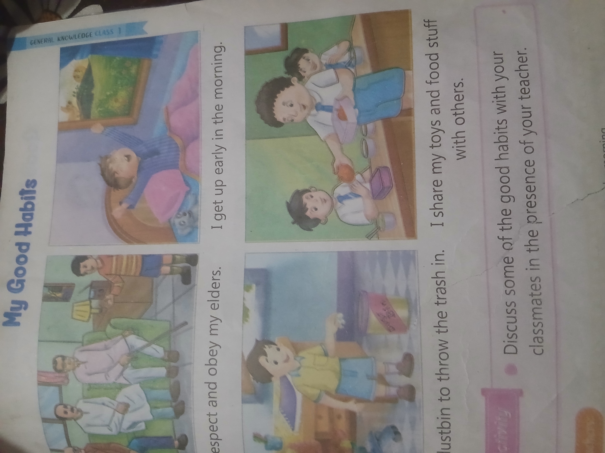 The image depicts a page from a children's book titled "My Good Habits." It features four illustrated panels arranged in a two-by-two grid, each illustrating a good habit.
The top-left panel shows three men, two of whom are seated on a sofa, and a younger boy standing and speaking to them. The text below this panel reads "respect and obey my elders."
The top-right panel illustrates a young boy joyfully stretching and waking up in bed, with a window showing a sunny outdoor scene. The text below this panel reads "I get up early in the morning."
The bottom-left panel features a young boy throwing a piece of paper into a dustbin labeled "Dust Bin." The text below this panel reads "dustbin to throw the trash in."
The bottom-right panel shows a young boy in a school uniform offering food from a lunchbox to another boy, with a third boy in the background also appearing to be sharing. The text below this panel reads "I share my toys and food stuff with others."
Below the four panels, there is a section labeled "Activity" with a pink bar on the left. The text within this section reads, "Discuss some of the good habits with your classmates in the presence of your teacher."
There is no indication in the image that it is located in Peshawar City Tehsil, Pakistan. The style of the illustrations and text suggests a general educational context for children.