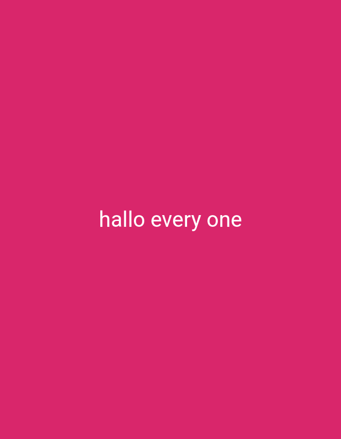 The image is a plain pink background with white text that reads "hallo every one". There is no discernible location in Garut, Indonesia, or any other environmental or human elements present in the image.