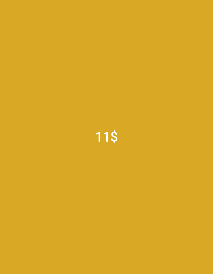 The image is a digital graphic with a solid, muted yellow background. In the center of the image, the text "11$" is displayed in a clean, white, sans-serif font. The dollar sign is positioned immediately to the right of the number. There are no other visual elements or discernible subjects in the graphic. The text appears to be the sole focus of the image.