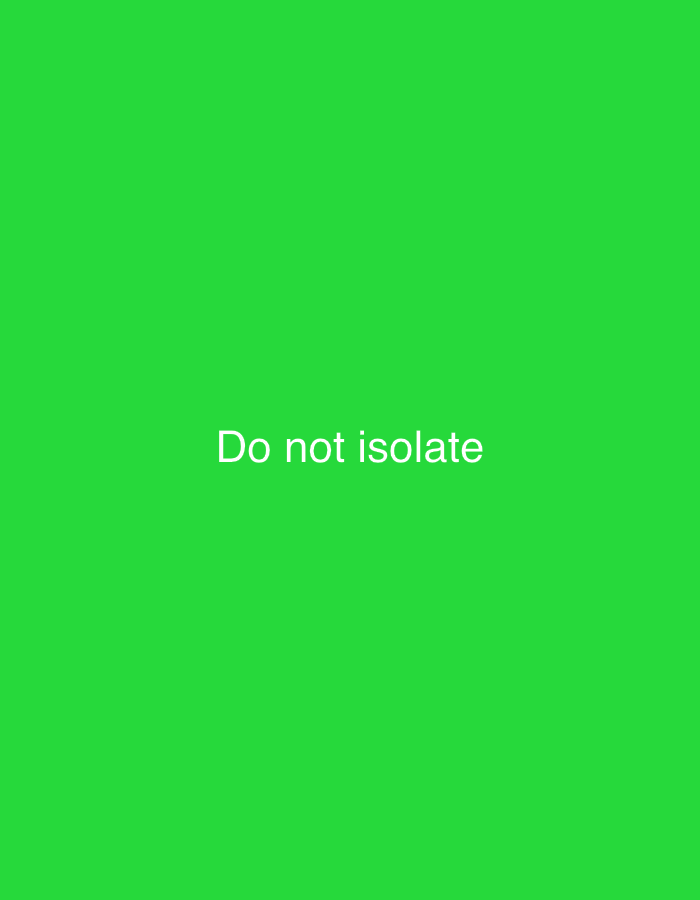 The image is a solid bright green background with white text in the center that reads "Do not isolate". There are no people, subjects, or objects visible in the image. The environment is a plain, undifferentiated green space. The location of New Stadium, Nigeria is not depicted or alluded to in this image.