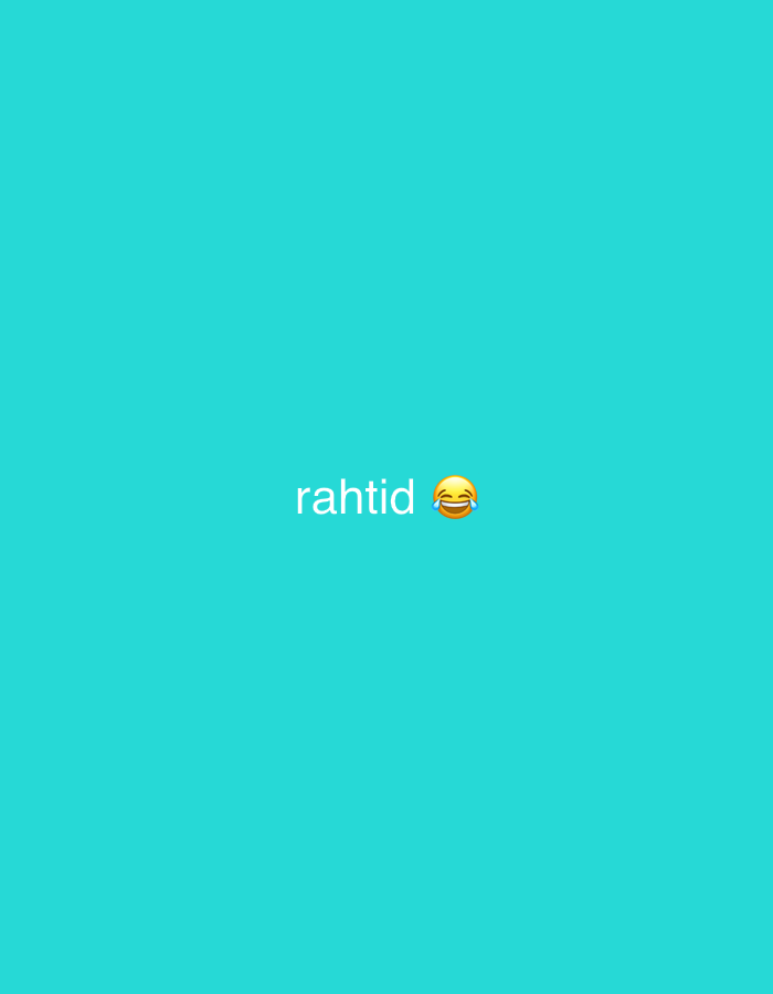 The image shows the word "rahtid" followed by a laughing emoji on a teal background. There is no discernible city, location, or any of the other details requested.