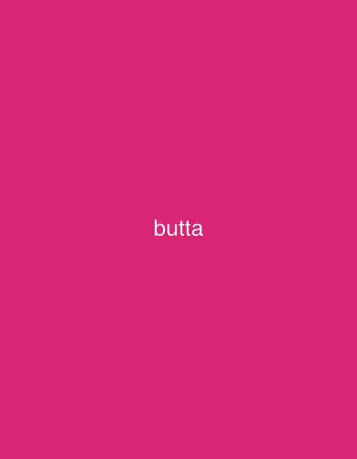 The image is a solid pink background with the word "butta" centered in white text. There is no discernible location in Casablanca, Morocco, or any people, subjects, objects, actions, or interactions visible.