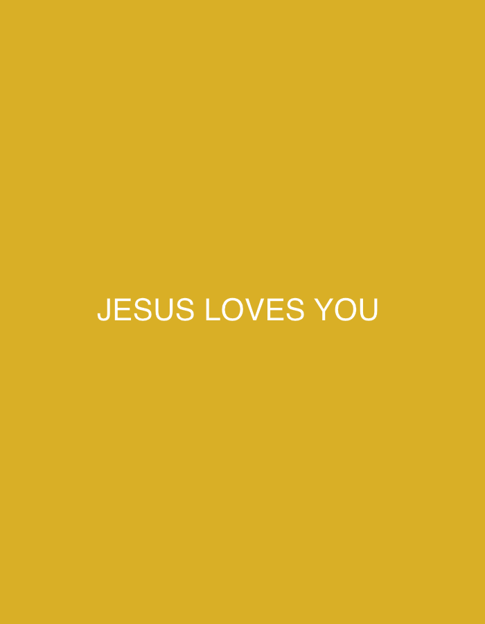 The image is a full-frame, close-up shot of a solid yellow background. White text that reads "JESUS LOVES YOU" is centered horizontally and vertically on the background. The location in the city of Uhlstädt-Kirchhasel, Germany, is not discernible from the image.
