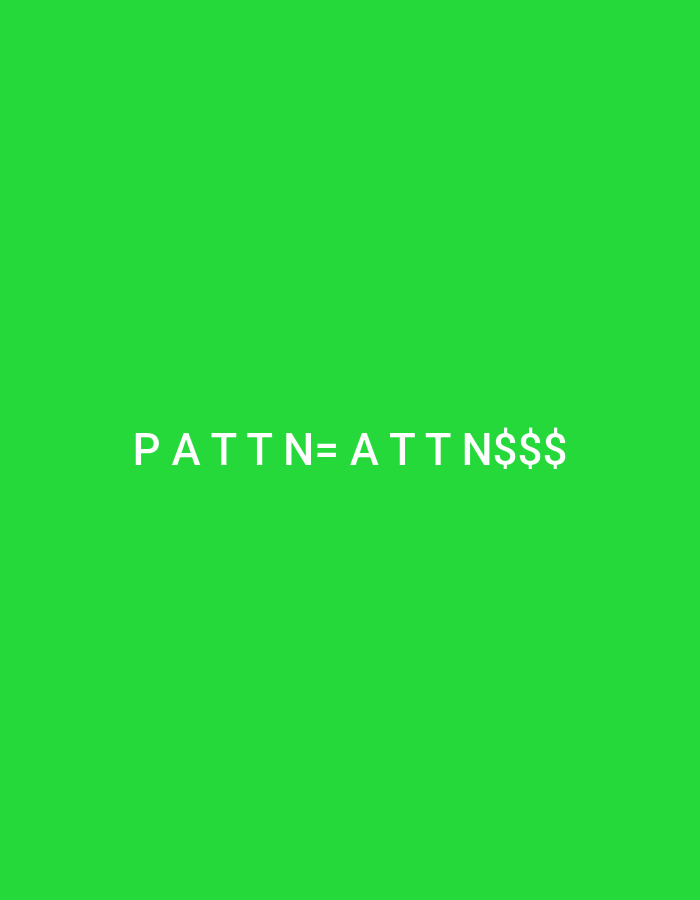 The image is a bright green background with white text in the center. The text reads "PAT T N = A T T N $$$". There are no people, buildings, or any other objects in the image. There is no information about the city of Verkhniachka, Ukraine.