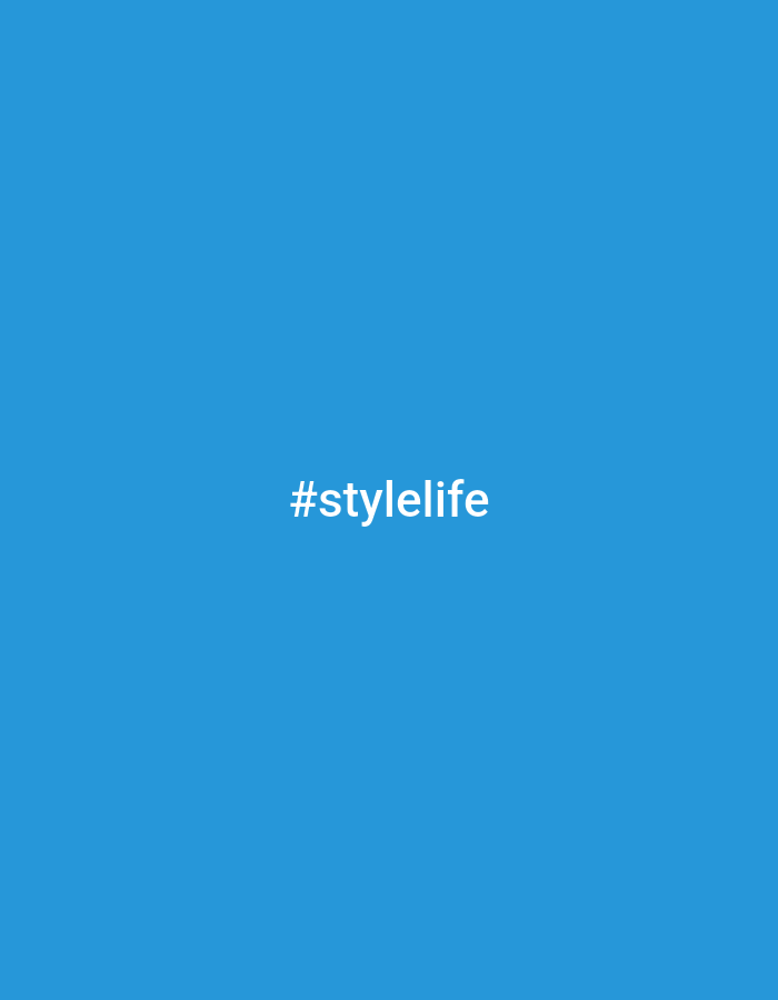 A blue image with the hashtag "#stylelife" in white text centered in the frame.