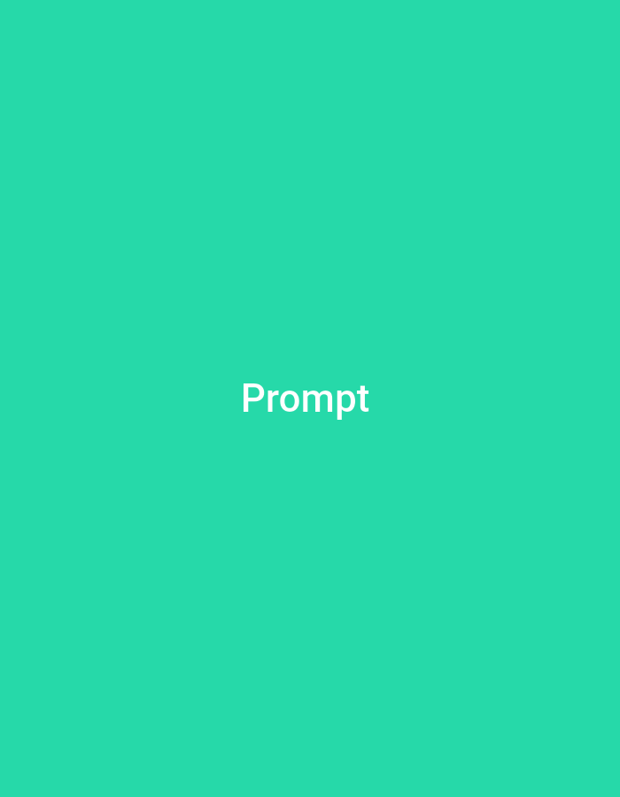 The image is a solid teal background with the word "Prompt" written in white sans-serif font in the center. There is no discernible location in Anilelerin, Nigeria, or any people, subjects, objects, or actions depicted.