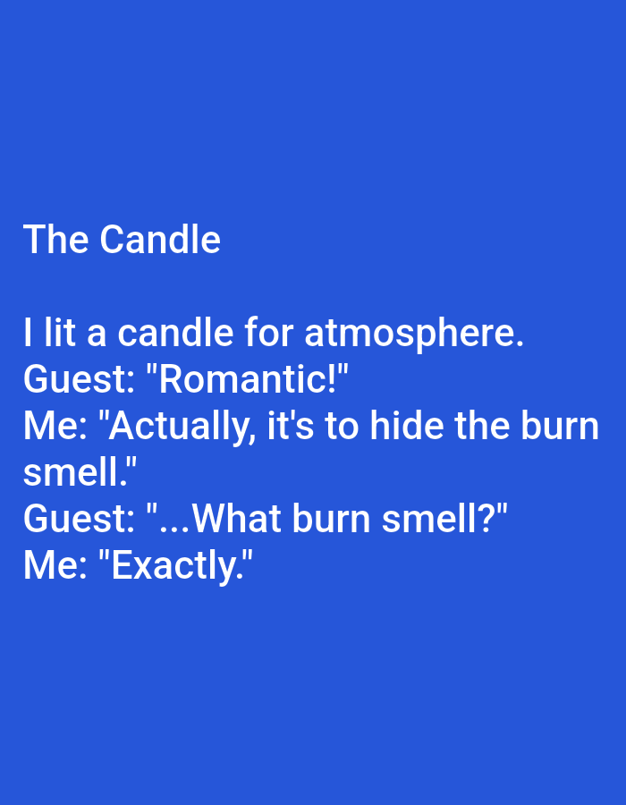 The image is a photograph with a blue background and white text. The text appears to be a joke or a short story. The text is centered on the screen and is presented in paragraphs. The title of the text is "The Candle". The joke is about a person who lights a candle to hide a "burn smell" and a guest who is confused by this. The image does not contain any recognizable landmarks, people, or objects that would allow for the identification of a location in Kępno, Poland.
