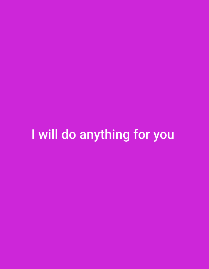 The image shows a plain purple background with white text that reads "I will do anything for you" centered on the screen. There are no people, objects, or any other discernible elements present. The location in Gboko, Nigeria is not depicted or implied in the image.