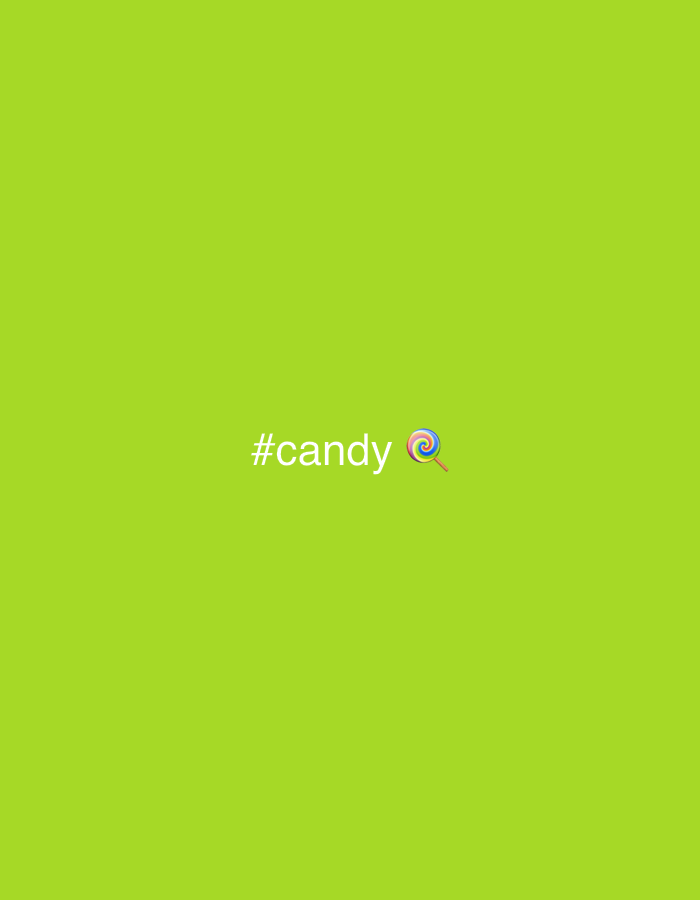The image is a plain green background with the text "#candy" and a lollipop emoji. There is no indication of the location being Rozsoshentsi, Ukraine, or any other city. No people, actions, or interactions are visible. The only objects present are the text and the emoji.