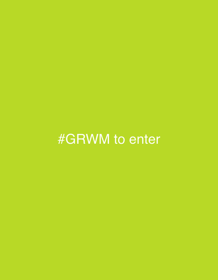 The image displays a plain, solid light green background with white text in the center. The text reads "#GRWM to enter". There are no people, objects, or specific environmental details depicted. The image does not contain any information that can be used to determine its location in Minsk, Belarus, or any other city.