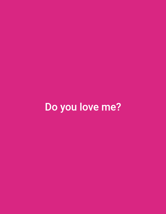 A digital image with a solid magenta background displays the text "Do you love me?" in white, centered horizontally and vertically. There are no other elements or visual information present. The image lacks location and other contextual details.
