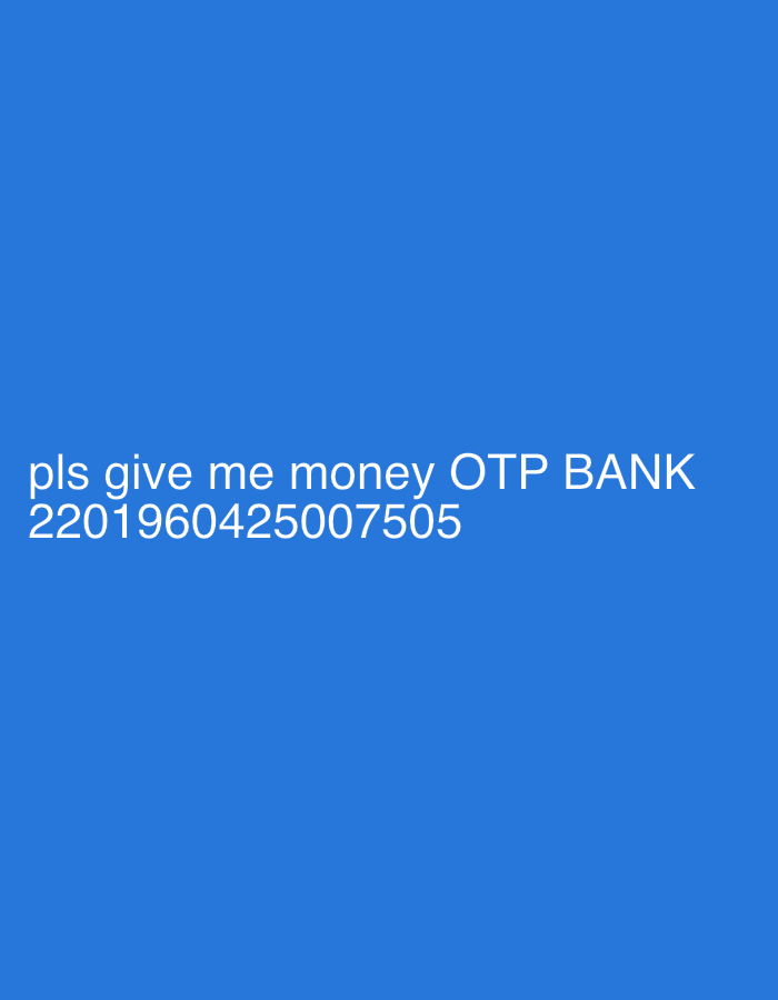 The image is a digital screenshot against a solid blue background. White text is displayed on the image. The top line of text reads "pls give me money OTP BANK". The second line of text, positioned directly below the first, reads "2201960425007505". There are no other visual elements present in the image. The context of Murmansk, Russia, does not appear to be represented visually within the image itself.