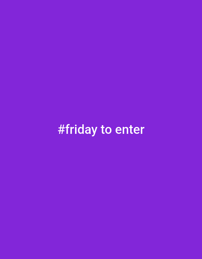 The image features the text "#friday to enter" in white against a solid purple background. There are no discernible details related to the city of Chaikovsky, Russia. There are no people, subjects, objects, actions, interactions, or environmental elements beyond the text and background color.
