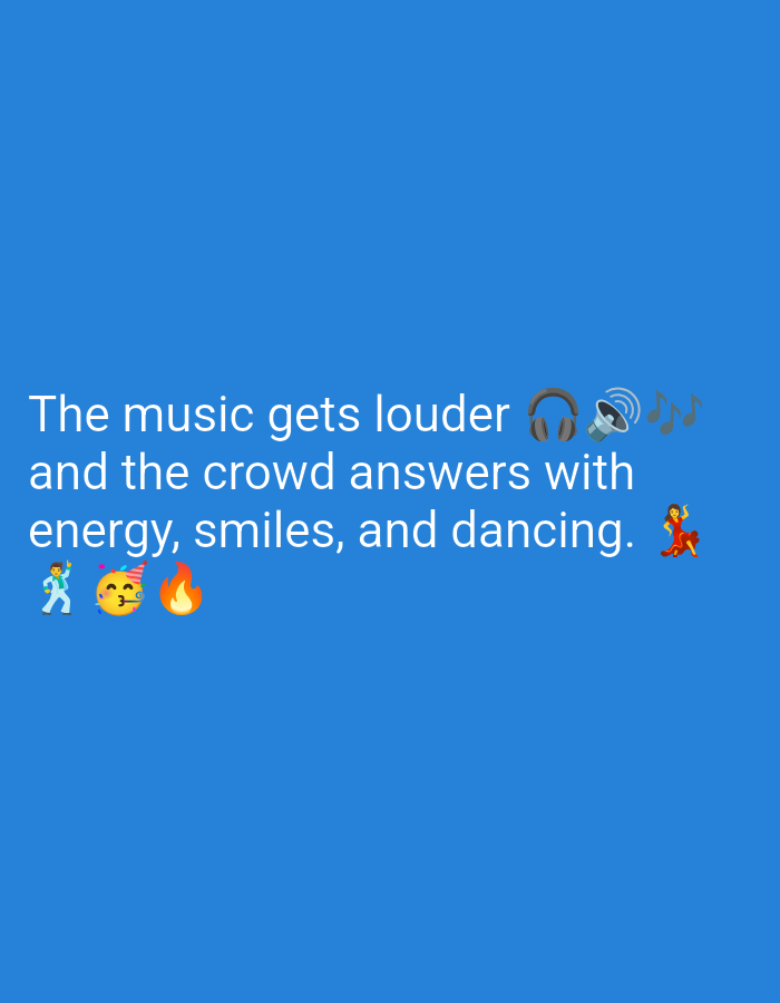 The image contains text overlayed on a solid blue background. The text reads: "The music gets louder 🎧🔊🎶 and the crowd answers with energy, smiles, and dancing. 🕺🥰🔥💃". There are also emojis interspersed with the text: headphones, a loudspeaker, musical notes, a person dancing, a face with party hat and blowing a kiss, a flame, and a woman dancing. The image is a digital graphic and does not depict any specific location in Kebondalem, Indonesia.