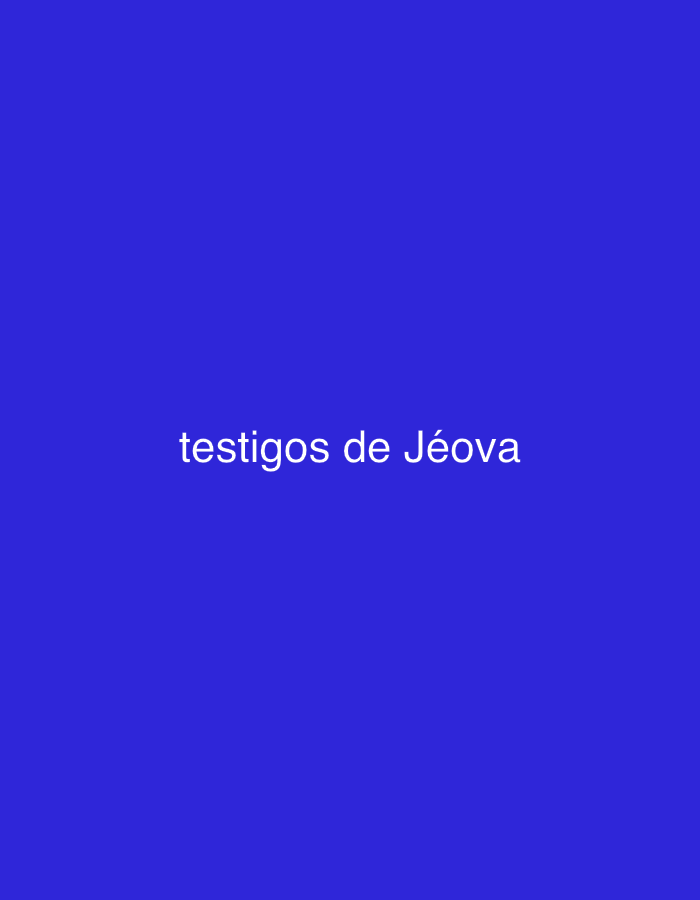 The image is a plain blue background with white text that reads "testigos de Jéova". There are no discernible elements in the image that would indicate a specific location in the city of Santa Ana, Venezuela, or any other environmental context. The image contains only the text and the background.
